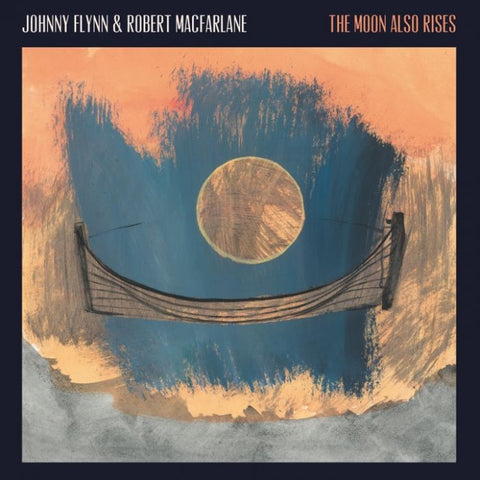Johnny Flynn & Robert MacFarlane - The Moon Also Rises (LP, 'moon' colour)