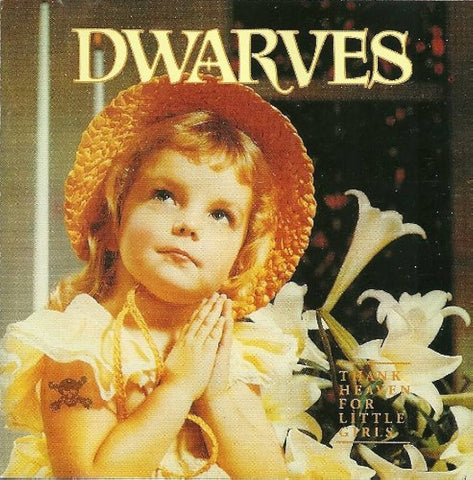 Dwarves - Thank Heaven For Little Girls (LP)