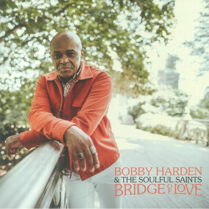 Bobby Harden & The Soulful Saints - Bridge of Love (LP, Hazy Black)