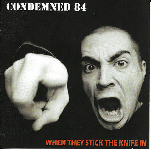 Condemned 84 - When They Stick The Knife In (CD)