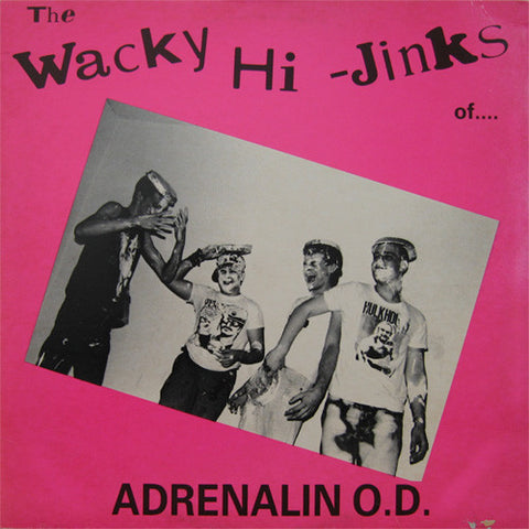 Adrenalin O.D. - The Wacky Hi-Jinks Of Adrenalin O.D. (LP, pink)