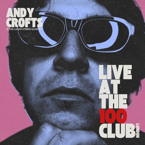 Andy Crofts - Live At The 100 Club (LP, red/blue vinyl)
