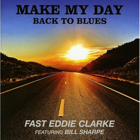 Fast Eddie Clarke - Make My Day, Back To Blues (LP)