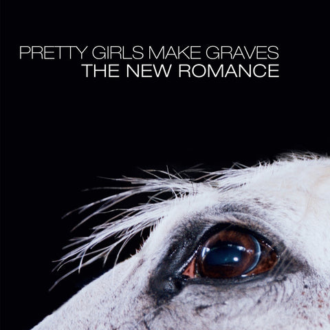 Pretty Girls Make Graves - The New Romance (LP, 20th anniversary white vinyl)