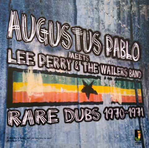 Augustus Pablo Meets Lee Perry & The Wailers Band - Rare Dubs 1970-1971 (LP)