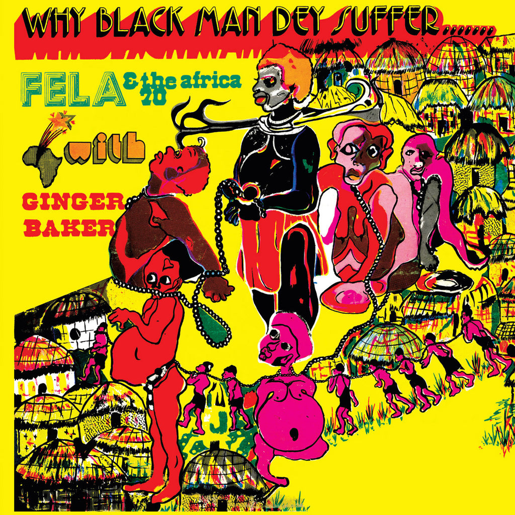 Fela Kuti & The Africa 70 With Ginger Baker - Why Black Man Dey Suffer....... (LP, transparent yellow vinyl)
