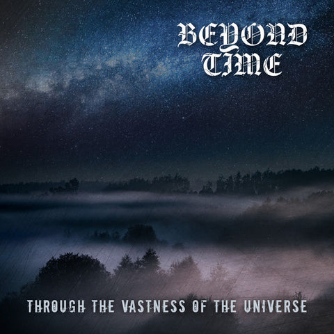 Beyond Time ‎– Through The Vastness Of The Universe (CD)