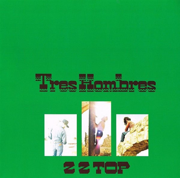 ZZ Top - Tres Hombres (LP)