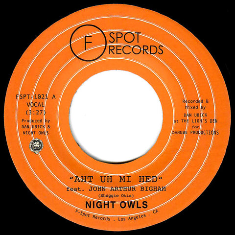 Night Owls - Aht Uh Mi Hed (7")