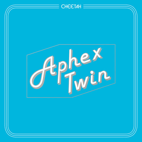 Aphex Twin - Cheetah EP (12")