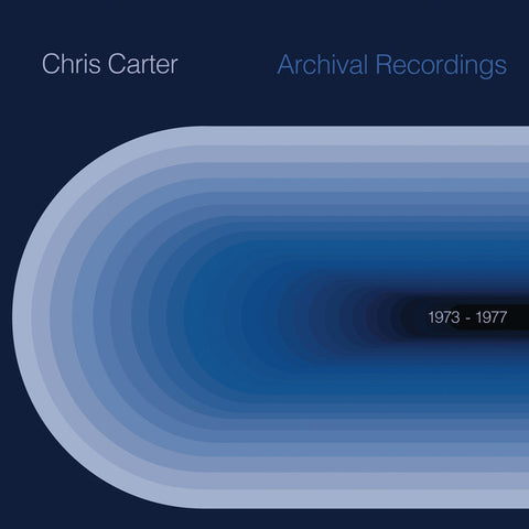 Chris Carter - Archival Recordings 1973-1977 (LP, transparent blue vinyl)