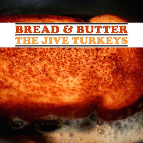 The Jive Turkeys - Bread & Butter (LP, turkey gravy vinyl)