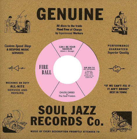 Chuck Carbo & The Soul Finders - Can I Be Your Squeeze / Take Care Your Homework Friend (7")