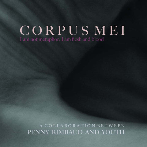 SALE: Penny Rimbaud & Youth - Corpus Mei (2xLP) was £22.99