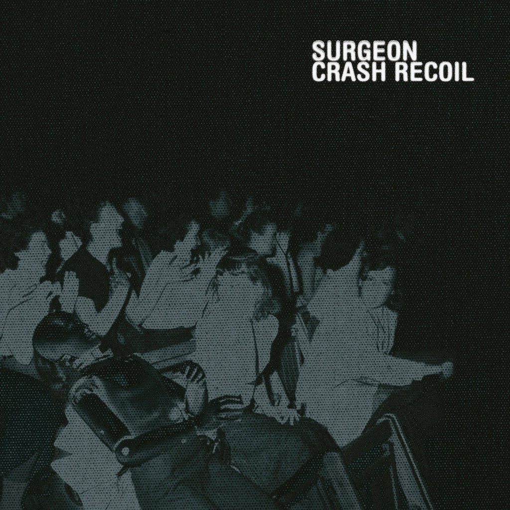 Surgeon - Crash Recoil (2xLP)