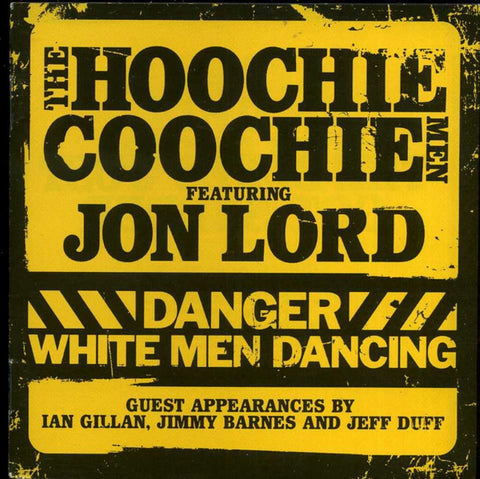 SALE: The Hoochie Coochie Men & Jon Lord - Danger: White Men Dancing (2xLP, yellow vinyl) was £29.99