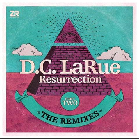 [RSD18] D.C. LaRue - Resurrection - The Remixes Part Two