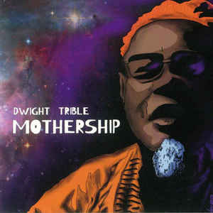 Dwight Trible - Mothership (2xLP, 'Cosmic' vinyl)