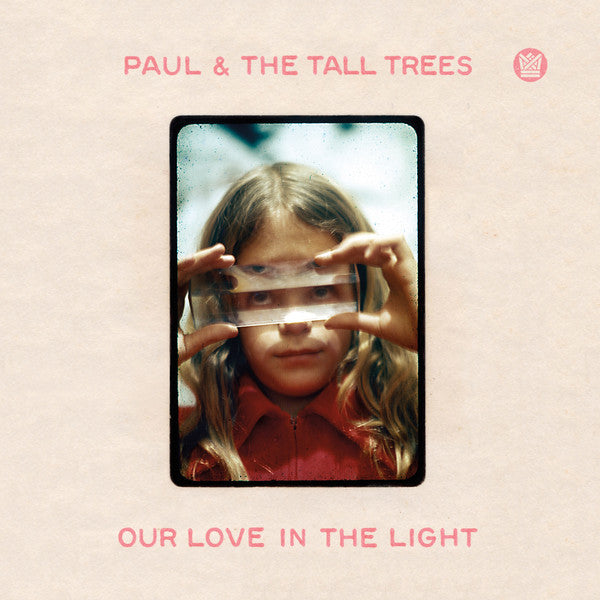 Paul & The Tall Trees - Our Love In The Light (LP)