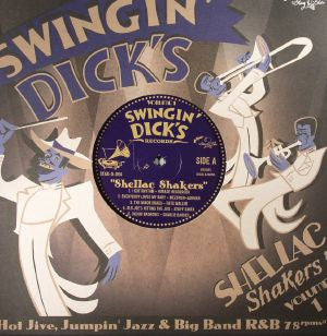 Various - Swingin' Dick's Shellac Shakers Volume 1 10"
