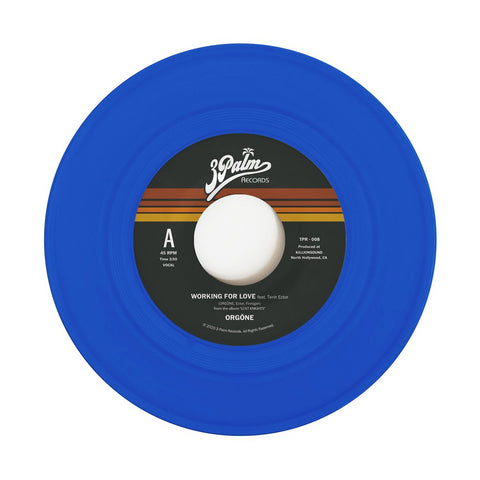 SALE: Orgone - Working For Love (7", blue vinyl) was £8.99