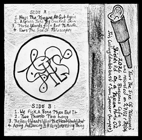 Iris Casling & Sam Spencer - Ears The Size Of Telescopes (MC)