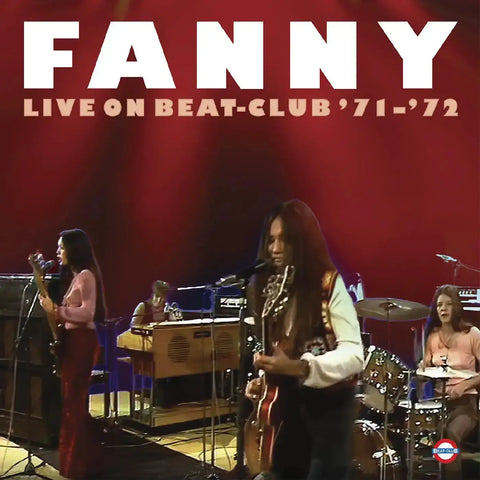 Fanny - Live On Beat-Club '71-'72 (LP)