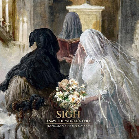 Sigh - I Saw The World’s End (Hangman’s Hymn MMXXV) (LP)