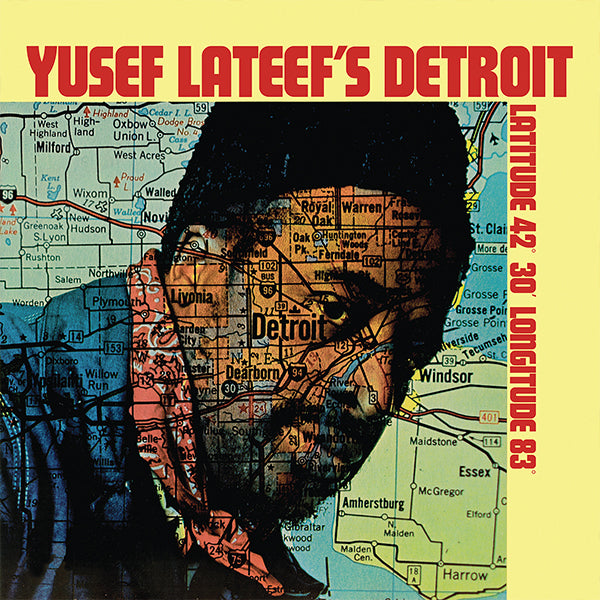 Yusef Lateef - Detroit Latitude 42° 30' Longitude 83° (LP)