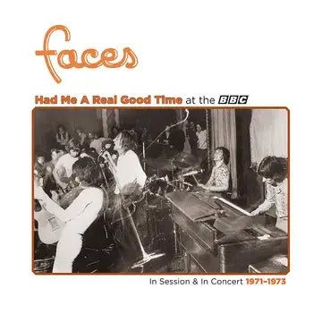 [BF23] Faces - Had Me A Real Good Time …With Faces [Live In Session At The BBC 1971 - 1973] (LP, Orange)