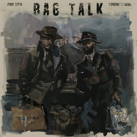 Pink Siifu & YUNGMORPHEUS - Bag Talk Deluxe (2xLP)