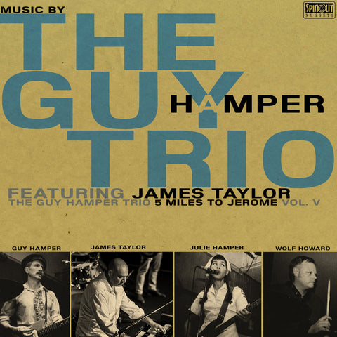 Guy Hamper Trio Featuring James Taylor - 5 Miles To Jerome (Vol. V) (LP)