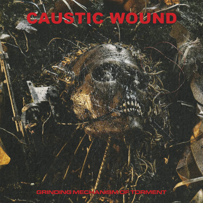 Caustic Wound - Grinding Mechanism Of Torment (LP, vinyl)