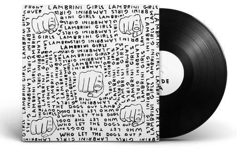 Lambrini Girls - Who Let The Dogs Out (LP, David Shrigley cover variant)