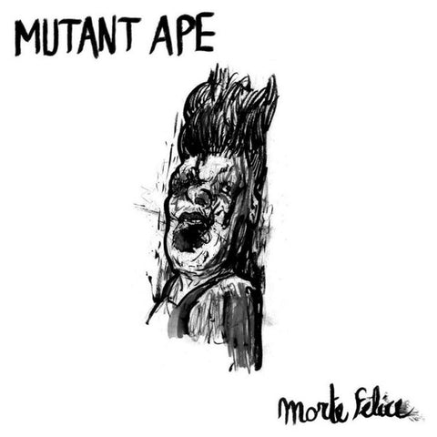 Mutant Ape - Morte Felice (CD)