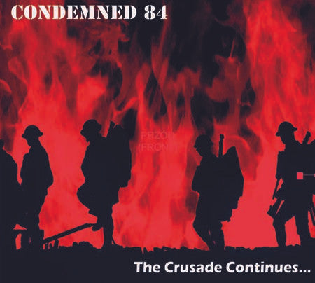 Condemned 84 - The Crusade Continues (CD+DVD)