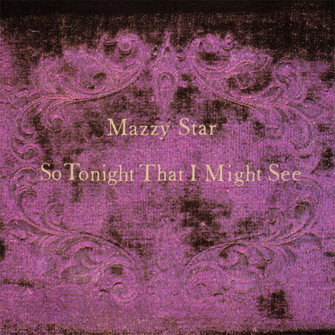 Mazzy Star - So Tonight That I Might See (CD)