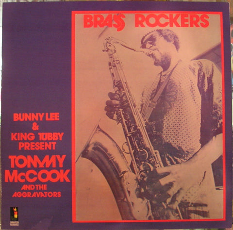 Bunny Lee & King Tubby Present: Tommy McCook And The Aggravators - Brass Rockers (LP)