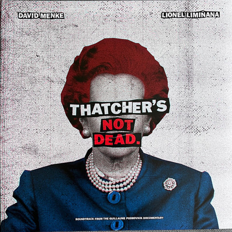 SALE: Lionel Liminana & David Menke - Thatcher's Not Dead (LP) was £27.99