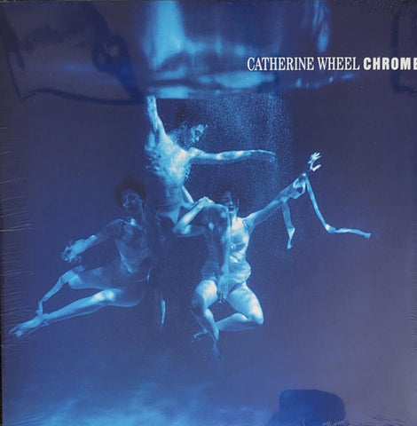 Catherine Wheel - Chrome (LP, 2023 reissue)