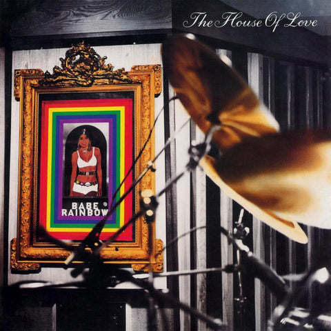 The House Of Love - Babe Rainbow (LP)