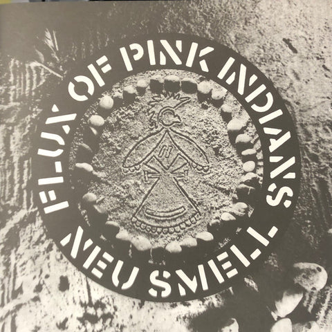 Flux Of Pink Indians - Neu Smell (12" EP)