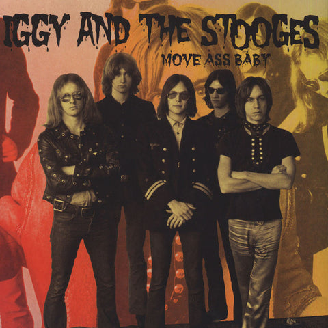 Iggy And The Stooges - Move Ass Baby (LP)