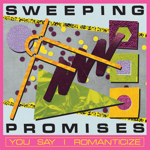 PREORDER - Sweeping Promises - You Say I Romanticize (LP, Loser Edition magenta vinyl)