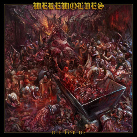 Werewolves - Die For Us (LP)