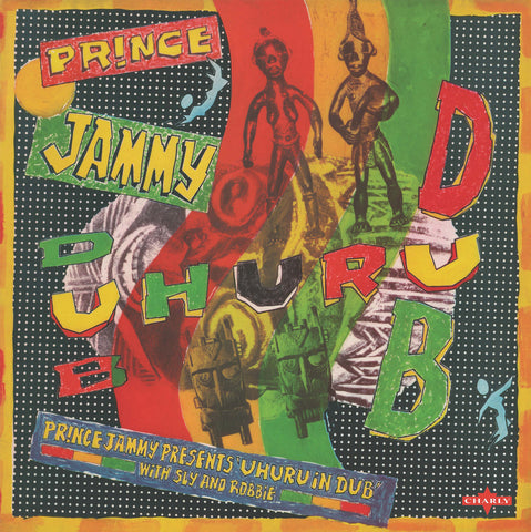 Prince Jammy w/ Sly & Robbie - Uhuru In Dub (LP)
