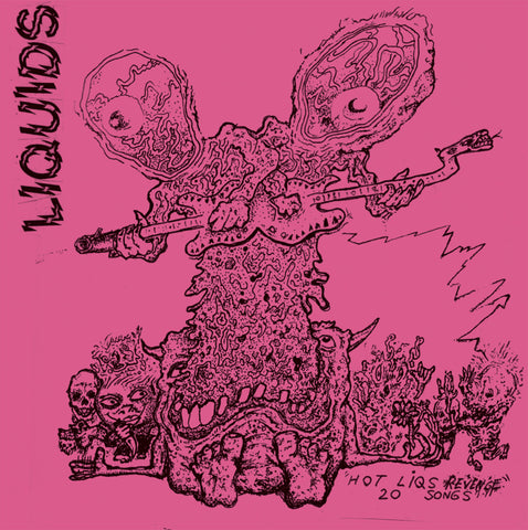 Liquids - Hot Liqs' Revenge (LP)
