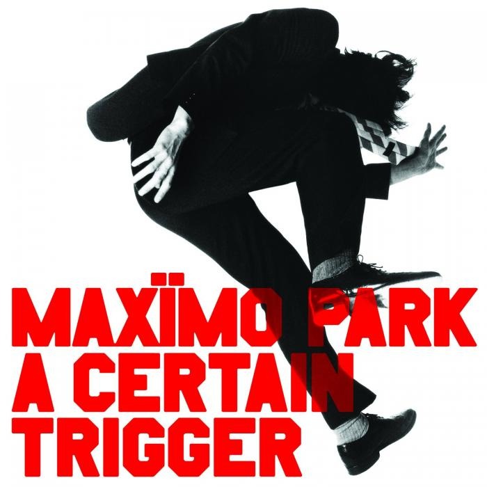 PREORDER - Maximo Park - A Certain Trigger/Missing Songs/Rarities & B-Sides (3xLP, 20th anniversary edition inc poster)