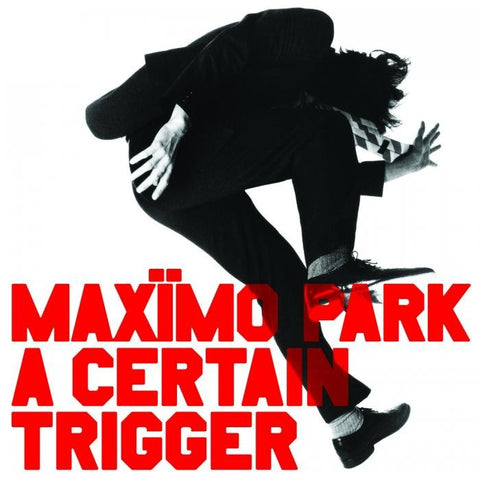 PREORDER - Maximo Park - A Certain Trigger/Missing Songs/Rarities & B-Sides (3xLP, 20th anniversary edition inc poster)