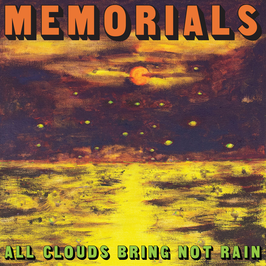 Memorials - All Clouds Bring Not Rain (LP, lemon citrus vinyl)